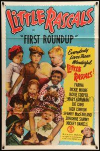 8f269 FIRST ROUNDUP 1sh R51 Little Rascals, great images of Our Gang members!