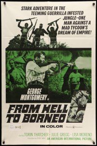 8f299 FROM HELL TO BORNEO 1sh '66 Hell of Borneo, George Montgomery stars and directs!