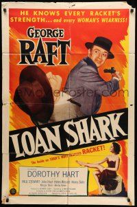 8f513 LOAN SHARK 1sh '52 George Raft, Dorothy Hart, the inside on today's most despised racket!
