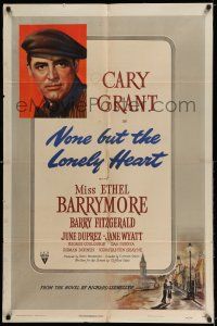 8f603 NONE BUT THE LONELY HEART 1sh '44 Cary Grant, written & directed by Clifford Odets!