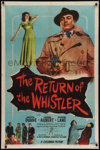 8f706 RETURN OF THE WHISTLER 1sh '48 bride Lenore Aubert disappears into a maze of mystery!