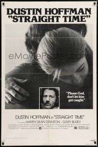 8f838 STRAIGHT TIME 1sh '78 Dustin Hoffman, Theresa Russell, don't let him get caught!