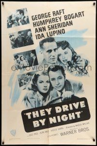 8f885 THEY DRIVE BY NIGHT 1sh R48 Humphrey Bogart, George Raft, Ann Sheridan, Lupino, rare!