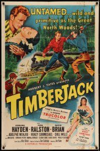 8f904 TIMBERJACK 1sh '55 Sterling Hayden, Vera Ralston, untamed, wild & primitive!