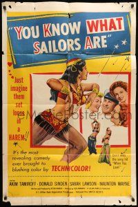 8f989 YOU KNOW WHAT SAILORS ARE 1sh '54 sexy English harem girls, Akim Tamiroff!
