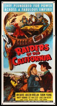 8g841 RAIDERS OF OLD CALIFORNIA 3sh '57 they plundered for power across a fabulous empire!