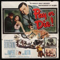 8g490 PAY OR DIE 6sh '60 Ernest Borgnine vs the world's most dreaded brotherhood of infamy, rare!
