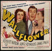 8g566 WALLFLOWER 6sh '48 Robert Hutton, Joyce Reynolds & Janis Paige, from the Broadway play, rare!