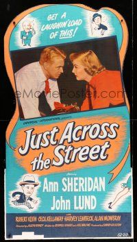 8j417 JUST ACROSS THE STREET standee '52 sexy Ann Sheridan, John Lund, different photo & art!