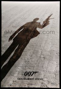 8k604 QUANTUM OF SOLACE teaser DS 1sh '08 Daniel Craig as James Bond, cool shadow image!