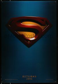 8k734 SUPERMAN RETURNS teaser DS 1sh '06 Bryan Singer, Routh, Bosworth, Spacey, cool logo!
