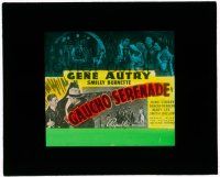 8m168 GAUCHO SERENADE glass slide '40 great images of singing cowboy Gene Autry & Smiley Burnette!