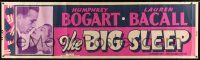 8m002 BIG SLEEP paper banner '46 Humphrey Bogart, sexy Lauren Bacall, Howard Hawks, ultra rare!