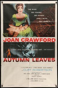 8p047 AUTUMN LEAVES 1sh '56 Cliff Robertson was young & eager and Joan Crawford was lonely!