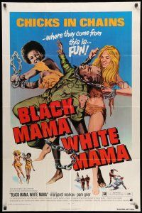 8p092 BLACK MAMA WHITE MAMA 1sh '72 classic wacky sexy art of two barely dressed chicks w/chains!