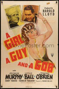 8p348 GIRL, A GUY, & A GOB style A 1sh '41 Lucy Ball in party dress w/George Murphy & Edmond O'Brien