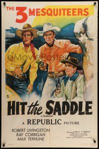 8p918 THREE MESQUITEERS stock 1sh '47 Bob Livingston, Ray Corrigan & Max Terhune, Hit the Saddle!