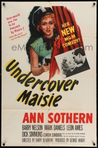 8p951 UNDERCOVER MAISIE 1sh '47 great art of cutest policewoman Ann Sothern pointing gun!