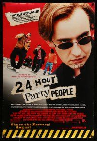 8w006 24 HOUR PARTY PEOPLE advance 1sh '02 Michael Winterbottom, Joy Division & New Order!