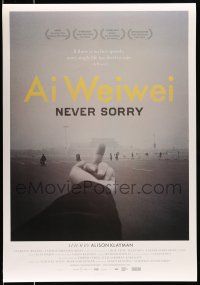 8w023 AI WEIWEI: NEVER SORRY Canadian 1sh '12 if no free speech, every single life has lived in vain