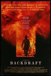 8w054 BACKDRAFT advance DS 1sh '91 firefighter Kurt Russell in blaze, directed by Ron Howard!