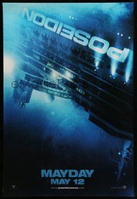 8w615 POSEIDON teaser DS 1sh '06 Wolfgang Petersen, Russell, Dreyfuss, cool upside down ship!
