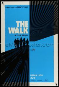 8w825 WALK teaser DS 1sh '15 Robert Zemeckis, Joseph-Gordon Levitt, Ben Kingsley, silhouettes!