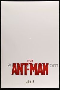 9c075 ANT-MAN teaser DS 1sh '15 Hayley Atwell, Evangeline Lilly, Paul Rudd in title role!