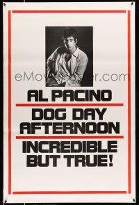 9c198 DOG DAY AFTERNOON teaser 1sh '75 Al Pacino, Sidney Lumet bank robbery crime classic!