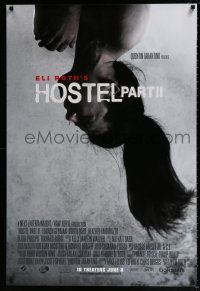9c333 HOSTEL PART II int'l advance DS 1sh '07 directed by Eli Roth, Lauren German being hung!
