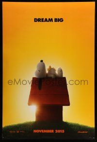 9c545 PEANUTS MOVIE style A teaser DS 1sh '15 wonderful image of Snoopy and Woodstock on doghouse!