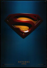 9c712 SUPERMAN RETURNS teaser DS 1sh '06 Bryan Singer, Routh, Bosworth, Spacey, cool logo!