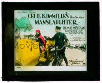 9d091 MANSLAUGHTER glass slide '22 Cecil B. DeMille, Meighan redeemed by reformed Leatrice Joy!