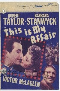 9d452 THIS IS MY AFFAIR herald '37 Barbara Stanwyck, Robert Taylor, Victor McLaglen, Donlevy