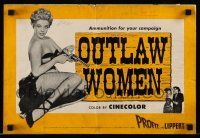 9d595 OUTLAW WOMEN pressbook '52 cheating women, seductive women, savage women, six gun sirens!
