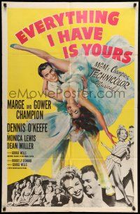 9f243 EVERYTHING I HAVE IS YOURS 1sh '52 full-length art of Marge & Gower Champion dancing!