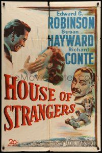 9f394 HOUSE OF STRANGERS 1sh '49 Edward G. Robinson, Richard Conte slaps Susan Hayward!
