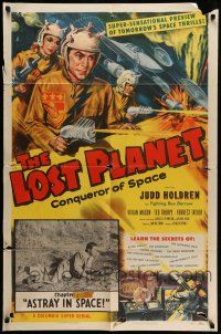 9f532 LOST PLANET chapter 8 1sh '53 Judd Holdren, sci-fi serial, cool art, Astray in Space!
