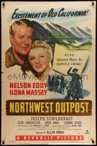 9f652 NORTHWEST OUTPOST 1sh '47 Nelson Eddy & Ilona Massey in a musical western in Old California!