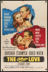 9f676 OTHER LOVE 1sh '47 David Niven gave Barbara Stanwyck love but Richard Conte did too!