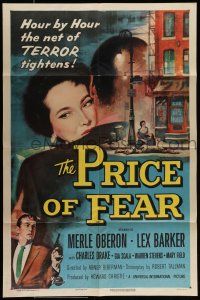 9f726 PRICE OF FEAR 1sh '56 the net of terror tightens on Merle Oberon, now there's no escape!