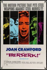 9p096 BERSERK 1sh '67 crazy Joan Crawford, sexy Diana Dors, pits steel weapons vs steel nerves!