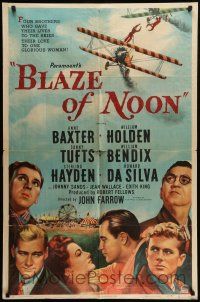 9p129 BLAZE OF NOON style A 1sh '47 circus stunt pilot William Holden & sexy Anne Baxter!