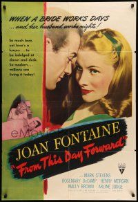9p341 FROM THIS DAY FORWARD 1sh '46 pretty Joan Fontaine works days, her husband nights!