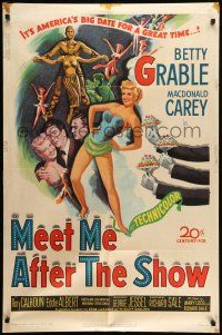9p534 MEET ME AFTER THE SHOW 1sh '51 artwork of sexy dancer Betty Grable & top cast members!