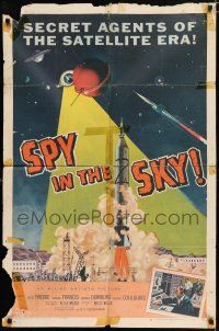 9p783 SPY IN THE SKY 1sh '58 secret agents of the satellite era, cool rocket launch art!