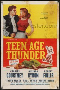9p823 TEEN AGE THUNDER 1sh '57 Charles Courtney, Melinda Byron, hot rods & hot tempers!