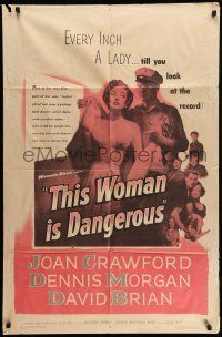 9p848 THIS WOMAN IS DANGEROUS 1sh '52 Joan Crawford was a lady, till you see her record!