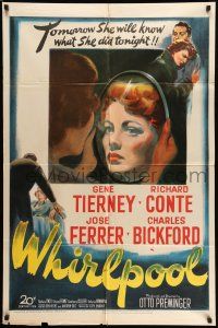 9p968 WHIRLPOOL 1sh '50 tomorrow Gene Tierney will know what she did tonight!