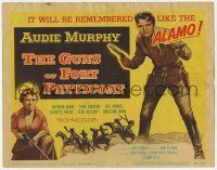 9r159 GUNS OF FORT PETTICOAT TC '57 cowboy Audie Murphy, it will be remembered like the Alamo!